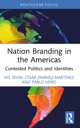Sevin / Jiménez-MartÍnez / Miño |  Nation Branding in the Americas | Buch |  Sack Fachmedien
