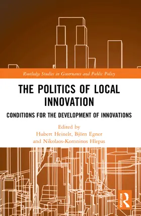 Heinelt / Egner / Hlepas | The Politics of Local Innovation | Buch | 978-0-367-53988-7 | sack.de