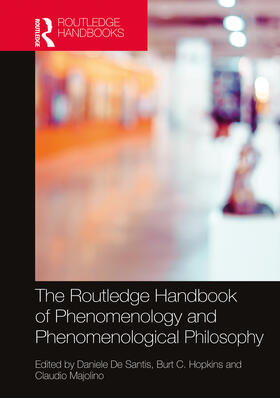 De Santis / Hopkins / Majolino |  The Routledge Handbook of Phenomenology and Phenomenological Philosophy | Buch |  Sack Fachmedien