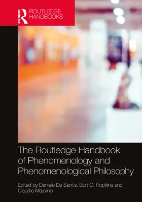 De Santis / Hopkins / Majolino |  The Routledge Handbook of Phenomenology and Phenomenological Philosophy | Buch |  Sack Fachmedien