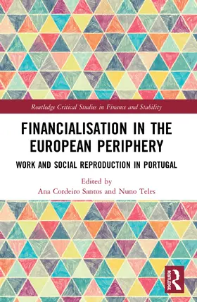 Cordeiro Santos / Teles |  Financialisation in the European Periphery | Buch |  Sack Fachmedien