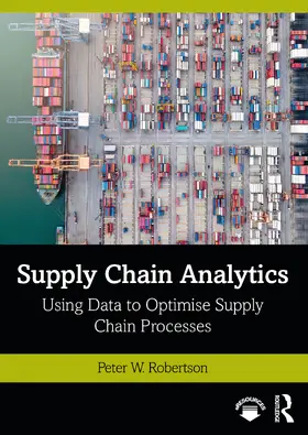 Robertson |  Supply Chain Analytics | Buch |  Sack Fachmedien