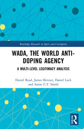 Read / Skinner / Lock | WADA, the World Anti-Doping Agency | Buch | 978-0-367-54063-0 | sack.de