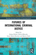 Bikundo / Palmer / Clark |  Futures of International Criminal Justice | Buch |  Sack Fachmedien