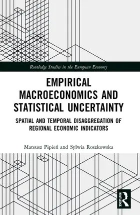 Pipie¿ / Pipien / Roszkowska |  Empirical Macroeconomics and Statistical Uncertainty | Buch |  Sack Fachmedien
