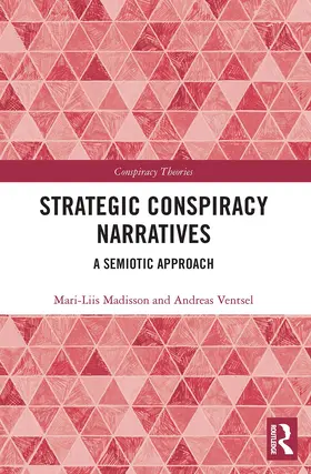Madisson / Ventsel |  Strategic Conspiracy Narratives | Buch |  Sack Fachmedien