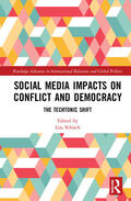 Schirch |  Social Media Impacts on Conflict and Democracy | Buch |  Sack Fachmedien