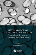 Koller |  The Handbook of Polyhydroxyalkanoates | Buch |  Sack Fachmedien
