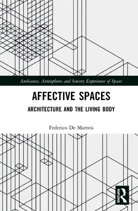 Matteis |  Affective Spaces | Buch |  Sack Fachmedien