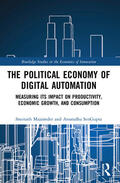 Majumder / SenGupta |  The Political Economy of Digital Automation | Buch |  Sack Fachmedien