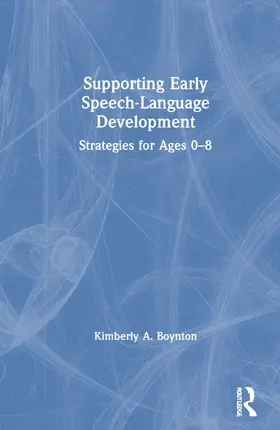 Boynton |  Supporting Early Speech-Language Development | Buch |  Sack Fachmedien