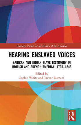 White / Burnard |  Hearing Enslaved Voices | Buch |  Sack Fachmedien