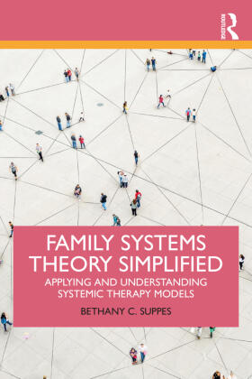 Suppes | Family Systems Theory Simplified | Buch | 978-0-367-54208-5 | sack.de