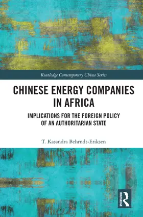 Behrndt-Eriksen |  Chinese Energy Companies in Africa | Buch |  Sack Fachmedien