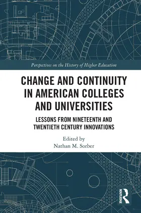 Sorber | Change and Continuity in American Colleges and Universities | Buch | 978-0-367-54267-2 | www.sack.de