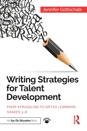 Gottschalk |  Writing Strategies for Talent Development | Buch |  Sack Fachmedien