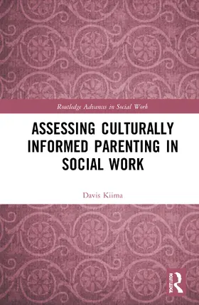 Kiima |  Assessing Culturally Informed Parenting in Social Work | Buch |  Sack Fachmedien
