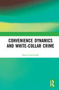 Gottschalk |  Convenience Dynamics and White-Collar Crime | Buch |  Sack Fachmedien
