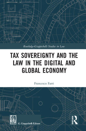 Farri |  Tax Sovereignty and the Law in the Digital and Global Economy | Buch |  Sack Fachmedien