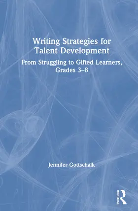 Gottschalk |  Writing Strategies for Talent Development | Buch |  Sack Fachmedien