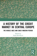 Slavícková |  A History of the Credit Market in Central Europe | Buch |  Sack Fachmedien