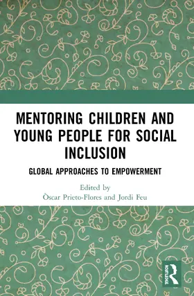 Prieto-Flores / Feu | Mentoring Children and Young People for Social Inclusion | Buch | 978-0-367-54458-4 | www.sack.de