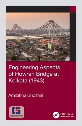 Ghoshal |  Engineering Aspects of Howrah Bridge at Kolkata (1943) | Buch |  Sack Fachmedien
