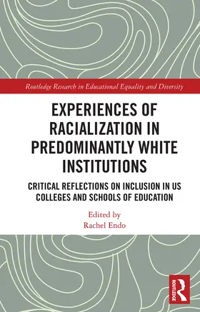 Endo |  Experiences of Racialization in Predominantly White Institutions | Buch |  Sack Fachmedien