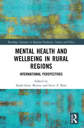 Munoz / Bain |  Mental Health and Wellbeing in Rural Regions | Buch |  Sack Fachmedien