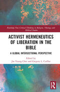Choi / Cuéllar |  Activist Hermeneutics of Liberation and the Bible | Buch |  Sack Fachmedien