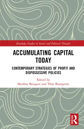 Benquet / Bourgeron |  Accumulating Capital Today | Buch |  Sack Fachmedien