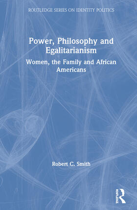 Smith | Power, Philosophy and Egalitarianism | Buch | 978-0-367-54535-2 | sack.de