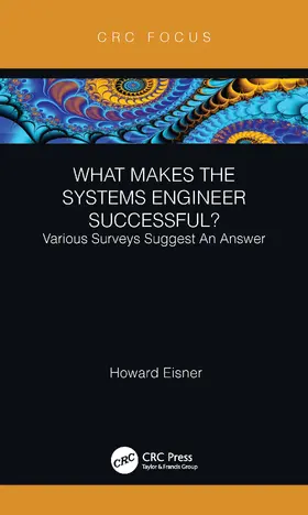 Eisner |  What Makes the Systems Engineer Successful? Various Surveys Suggest An Answer | Buch |  Sack Fachmedien