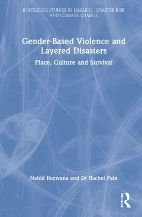 Rezwana / Pain |  Gender-Based Violence and Layered Disasters | Buch |  Sack Fachmedien