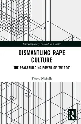 Nicholls |  Dismantling Rape Culture | Buch |  Sack Fachmedien