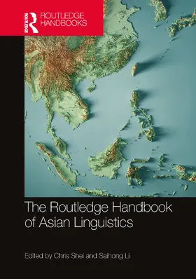 Shei / Li |  The Routledge Handbook of Asian Linguistics | Buch |  Sack Fachmedien