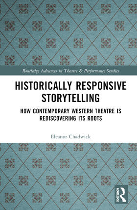 Chadwick | Historically Responsive Storytelling | Buch | 978-0-367-54717-2 | sack.de