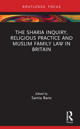 Bano |  The Sharia Inquiry, Religious Practice and Muslim Family Law in Britain | Buch |  Sack Fachmedien