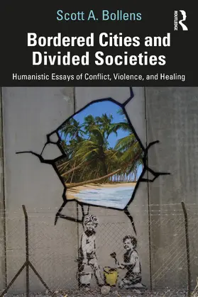Bollens |  Bordered Cities and Divided Societies | Buch |  Sack Fachmedien
