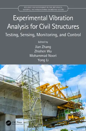 Zhang / Noori / Wu |  Experimental Vibration Analysis for Civil Structures | Buch |  Sack Fachmedien