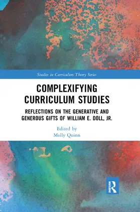 Quinn |  Complexifying Curriculum Studies | Buch |  Sack Fachmedien