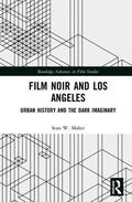 Maher |  Film Noir and Los Angeles | Buch |  Sack Fachmedien