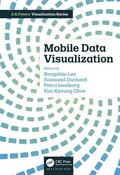 Lee / Dachselt / Isenberg |  Mobile Data Visualization | Buch |  Sack Fachmedien
