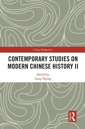 Yeying |  Contemporary Studies on Modern Chinese History II | Buch |  Sack Fachmedien