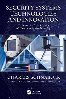 Schnabolk / Coakes |  Security Systems Technologies and Innovation | Buch |  Sack Fachmedien