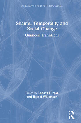 Hinton / Willemsen | Shame, Temporality and Social Change | Buch | 978-0-367-54903-9 | sack.de