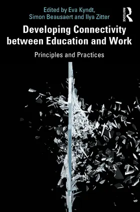 Beausaert / Kyndt / Zitter |  Developing Connectivity between Education and Work | Buch |  Sack Fachmedien