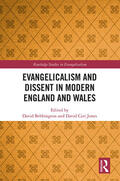 Bebbington / Jones |  Evangelicalism and Dissent in Modern England and Wales | Buch |  Sack Fachmedien