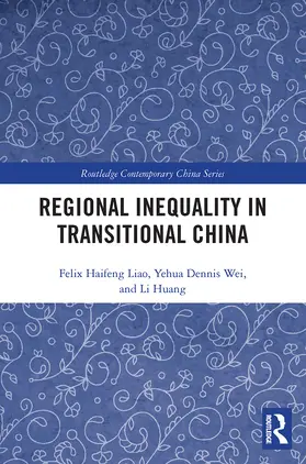 Liao / Wei / Huang |  Regional Inequality in Transitional China | Buch |  Sack Fachmedien
