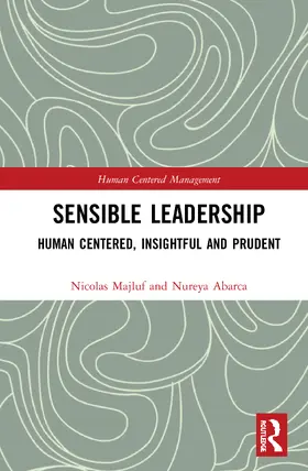 Majluf / Abarca |  Sensible Leadership | Buch |  Sack Fachmedien